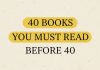 40 books you must read before 40